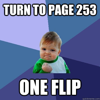 turn to page 253 one flip  Success Kid