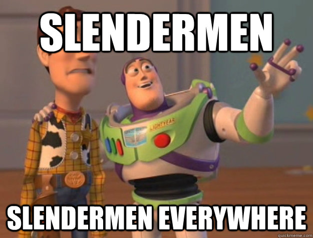 SLENDERMEN SLENDERMEN EVERYWHERE  Buzz Lightyear