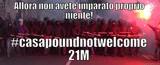 ALLORA NON AVETE IMPARATO PROPRIO NIENTE! #CASAPOUNDNOTWELCOME 21M Misc