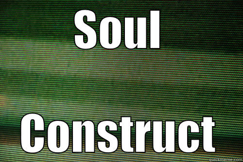 SOUL CONSTRUCT Misc