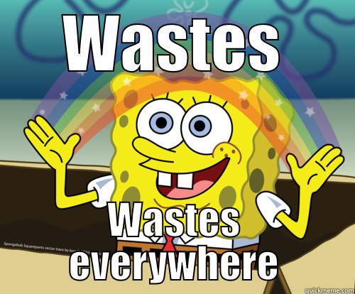 WASTES WASTES EVERYWHERE Spongebob rainbow