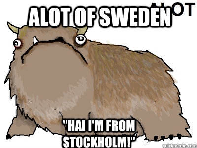 ALOT OF SWEDEN 