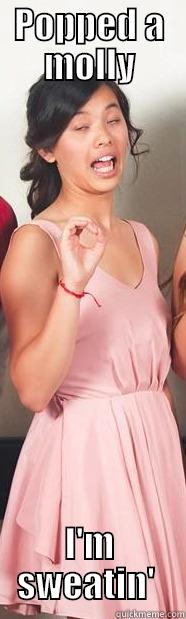 POPPED A MOLLY I'M SWEATIN'  Misc