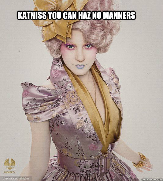 katniss you can haz no manners  - katniss you can haz no manners   Misc