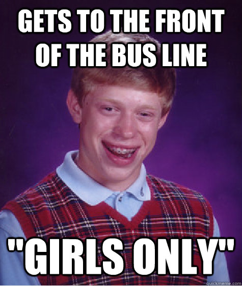 Gets to the front of the bus line 