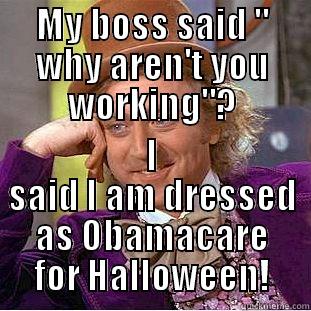MY BOSS SAID 