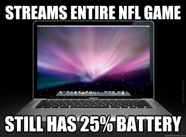 Streams entire NFL game Still has 25% battery  Good Guy Mac
