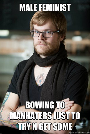 male feminist bowing to manhaters just to try n get some  Hipster Barista