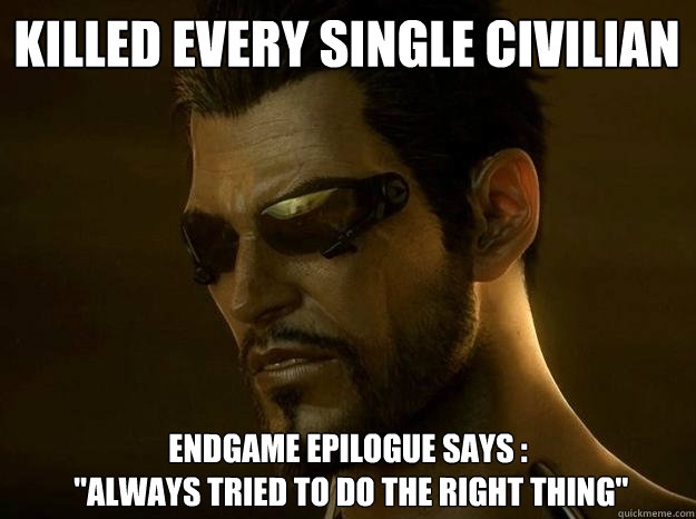 Killed every single civilian Endgame epilogue says :
 