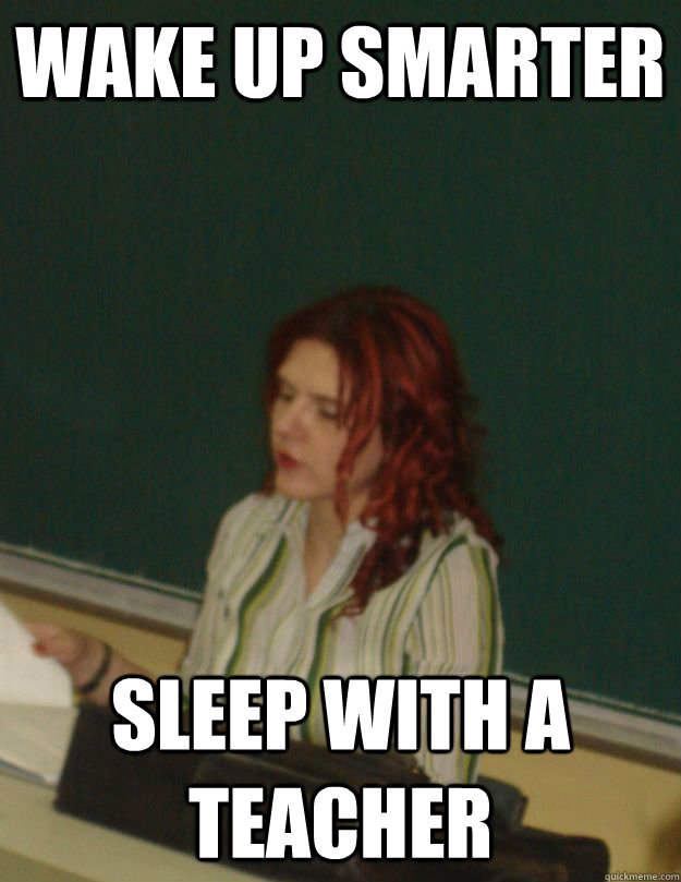 wake up smarter sleep with a teacher - wake up smarter sleep with a teacher  a friend in need