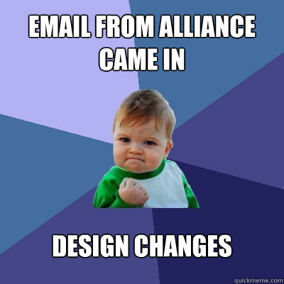 email from alliance came in design changes  Success Kid