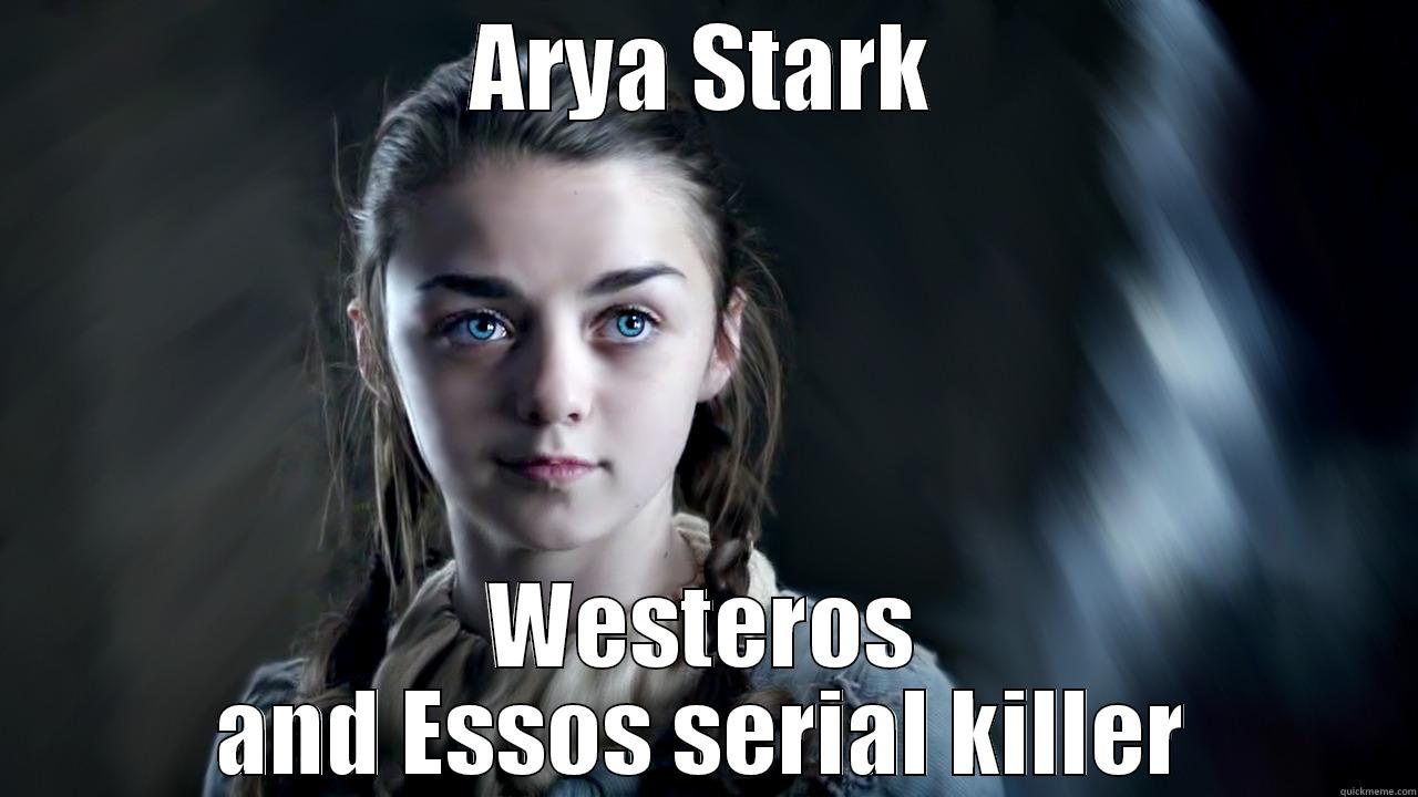 Arya Stark - quickmeme