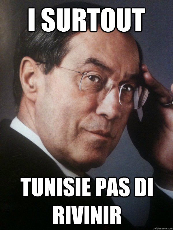 i surtout tunisie pas di rivinir  FNUMP