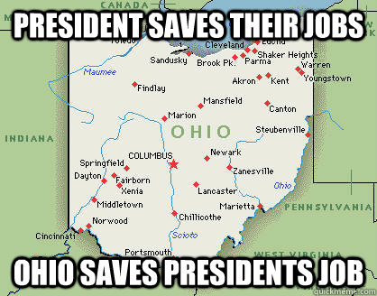 President saves their jobs ohio saves presidents job - President saves their jobs ohio saves presidents job  Misc