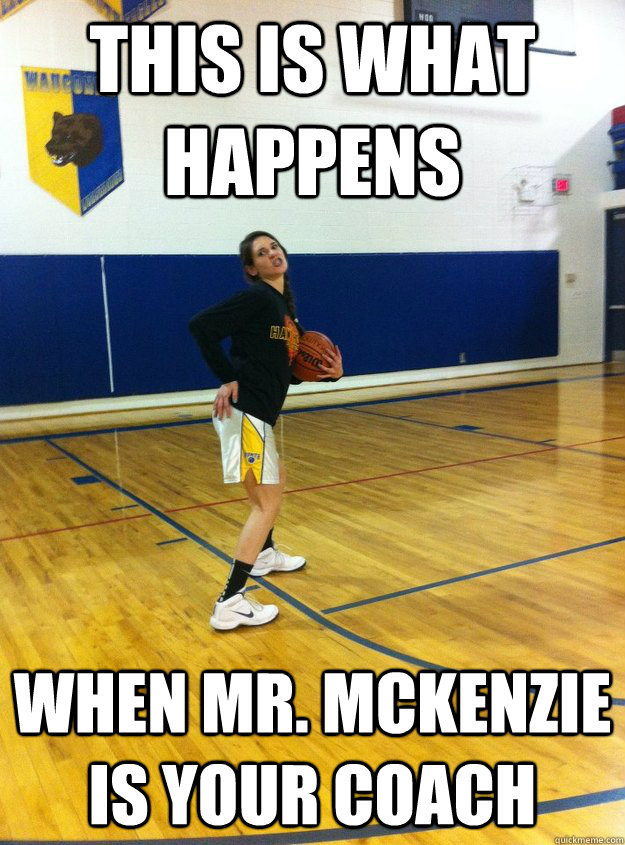 This is what happens When Mr. Mckenzie is your coach - This is what happens When Mr. Mckenzie is your coach  Misc