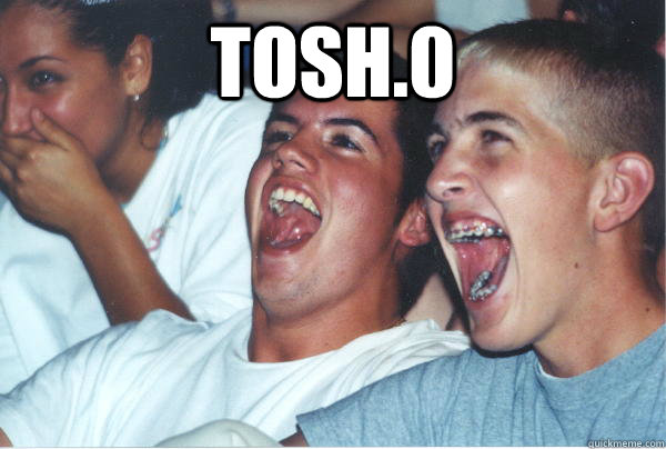 Tosh.0    Immature High Schoolers