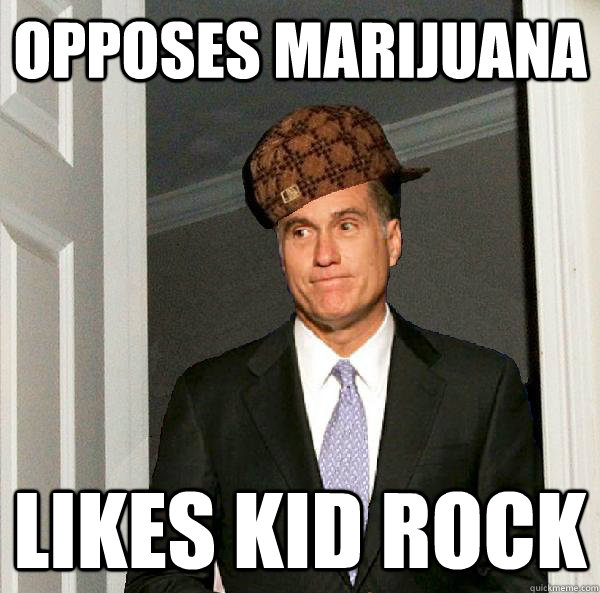 opposes marijuana likes kid rock  