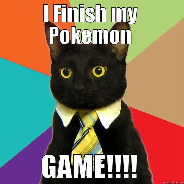 I FINISH MY POKEMON GAME!!!! Business Cat