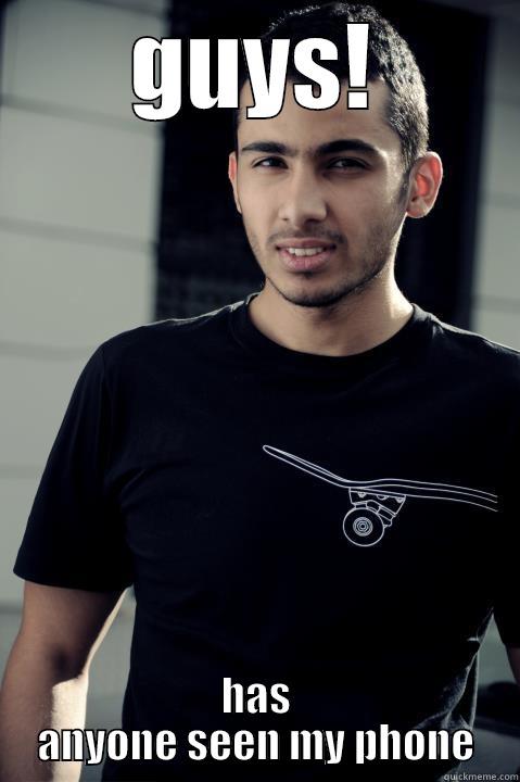 GUYS! HAS ANYONE SEEN MY PHONE Misc