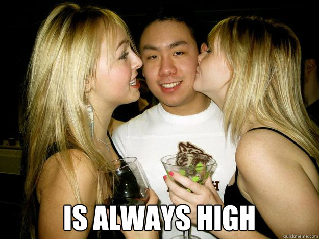  Is Always High  Gardner