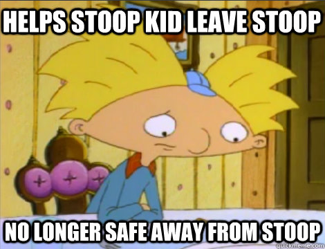 Helps stoop kid leave stoop no longer safe away from stoop  Hey Arnold Problems