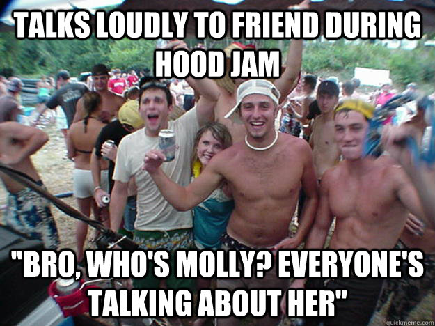 Talks loudly to friend during hood jam 