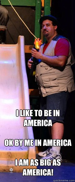 i like to be in america

OK by me in America

i am as big as america!  - i like to be in america

OK by me in America

i am as big as america!   JortsVest Guy