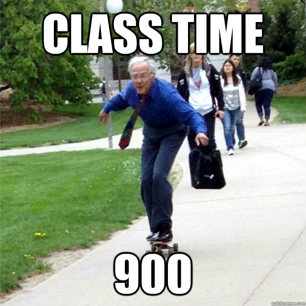 Class time 900  Skating Prof