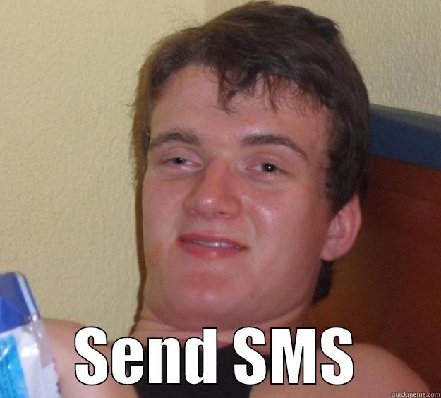  SEND SMS 10 Guy
