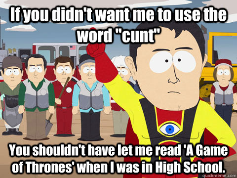If you didn't want me to use the word 