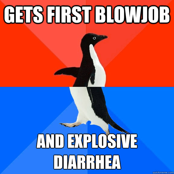 Gets first blowjob And explosive diarrhea  Socially Awesome Awkward Penguin