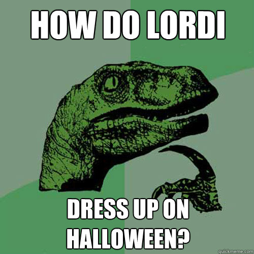 How do Lordi dress up on halloween? Caption 3 goes here - How do Lordi dress up on halloween? Caption 3 goes here  Misc