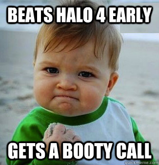 beats halo 4 early gets a booty call  