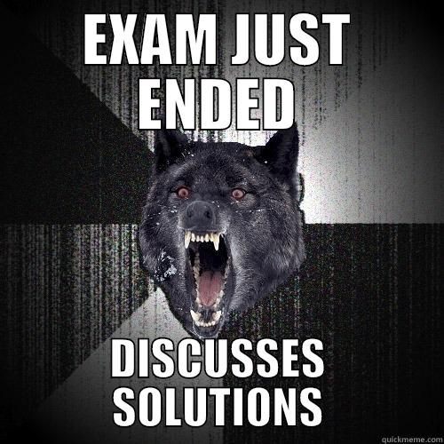 STUDENTS ARE CRAY CRAY - EXAM JUST ENDED DISCUSSES SOLUTIONS Insanity Wolf