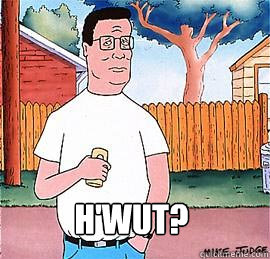H'wut?  Hwut