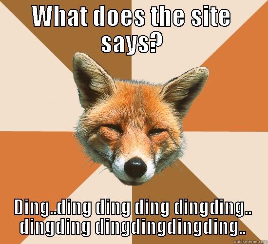WHAT DOES THE SITE SAYS? DING..DING DING DING DINGDING.. DINGDING DINGDINGDINGDING.. Condescending Fox