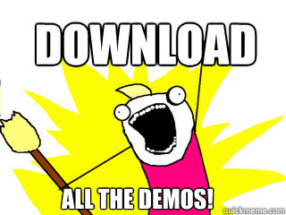 Download All the demos!  All The Things