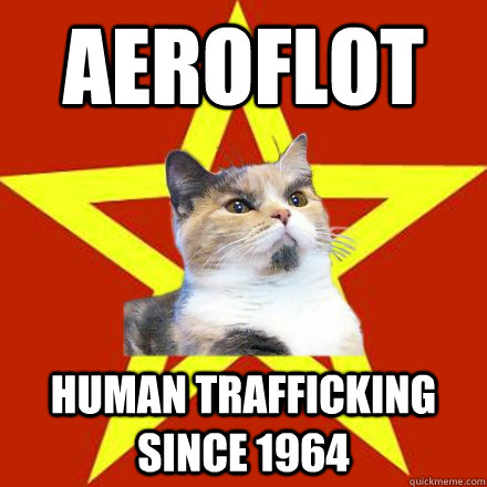 aeroflot human trafficking since 1964  Lenin Cat