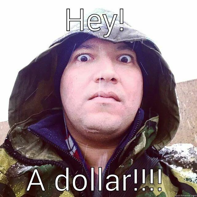 HEY! A DOLLAR!!!! Misc