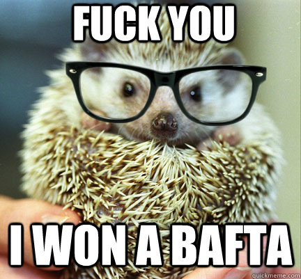 Fuck you I won a bafta - Fuck you I won a bafta  hipster martin freeman