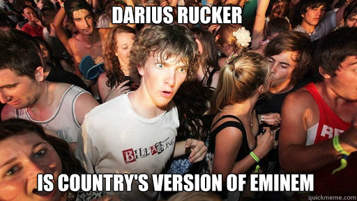 Darius Rucker  is country's version of Eminem  Sudden Clarity Clarence