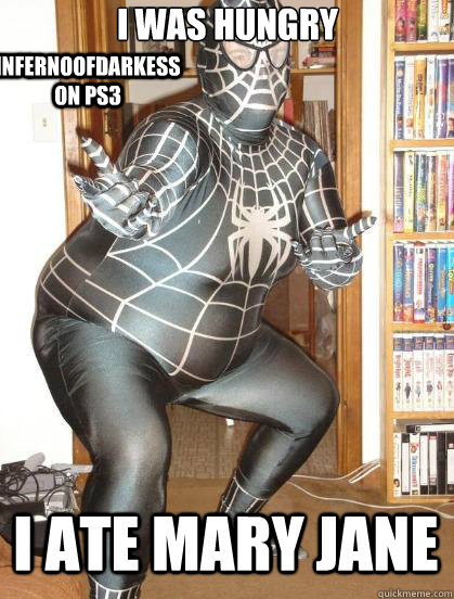 i was hungry I ate mary jane infernoofdarkess on ps3 - i was hungry I ate mary jane infernoofdarkess on ps3  Fat Spiderman