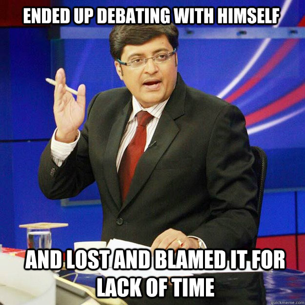 Ended up debating with himself and Lost and blamed it for lack of time  
