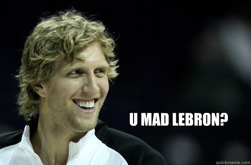 U mad Lebron?    