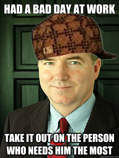 had a bad day at work take it out on the person who needs him the most  Scumbag Judge William Adams