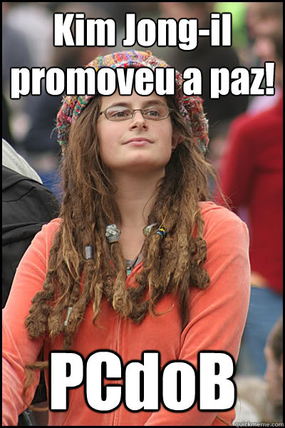 Kim Jong-il promoveu a paz! PCdoB  College Liberal