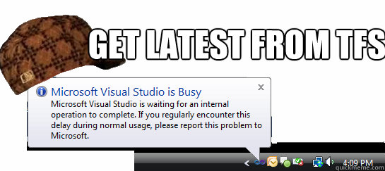 Get latest from tfs - Get latest from tfs  Scumbag Visual Studio
