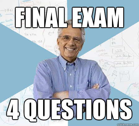 final exam 4 questions  EngineeringProfessor