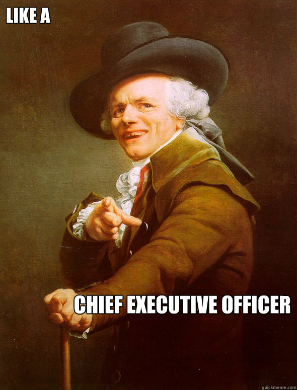 Like a Chief executive officer  Joseph Ducreux
