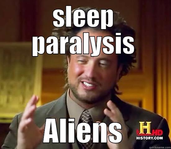 sleep paralysis - SLEEP PARALYSIS ALIENS Ancient Aliens